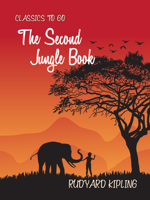 Title details for The Second Jungle Book by Rudyard Kipling - Available